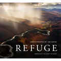 Refuge: America's Wildest Places (Explore the National Wildlife Refuge System, Including Kodiak, Palmyra Atoll, Rocky Mountains, and More, Photography