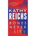 Bones Never Lie (with Bonus Novella Swamp Bones)