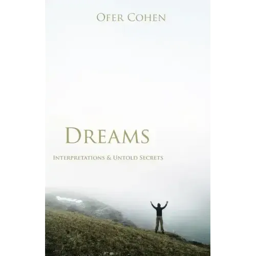 Dreams: Interpretations & Untold Secrets