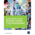 Southeast Asia Rising from the Pandemic