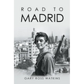 Road to Madrid