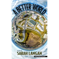 A Better World