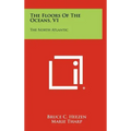 The Floors Of The Oceans, V1: The North Atlantic