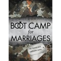 Boot Camp for Marriages