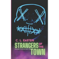 Strangers of the Town