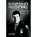 Captain Bionic: The Amazing Luis Cumba Story of First Responders: America's Everyday Heroes