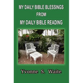 My Daily Bible Blessings From My Daily Bible Reading