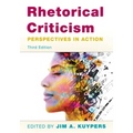 Rhetorical Criticism: Perspectives in Action