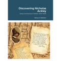 Discovering Nicholas Ackley: Early Connecticut Settler, 1630-1695