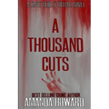 A Thousand Cuts