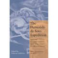 Hernando de Soto Expedition: History, Historiography, and "Discovery" in the Southeast
