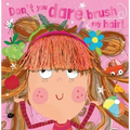 Don't You Dare Brush My Hair!