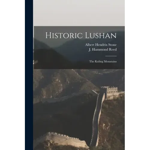 Historic Lushan: the Kuling Mountains