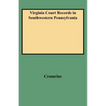 Virginia Court Records in Southwestern Pennsylvania (Consolidated)
