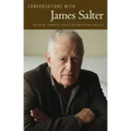 Conversations with James Salter