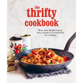 The Thrifty Cookbook: More Than 80 Deliciously Easy Recipes for Households on a Budget