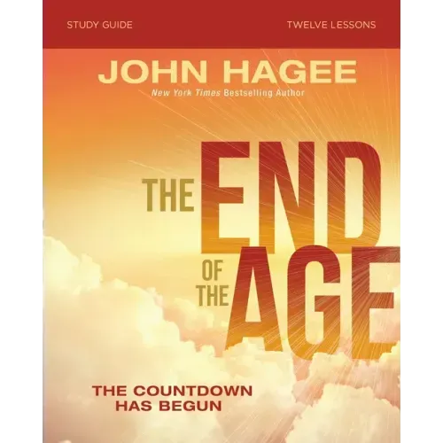 The End of the Age Bible Study Guide: The Countdown Has Begun