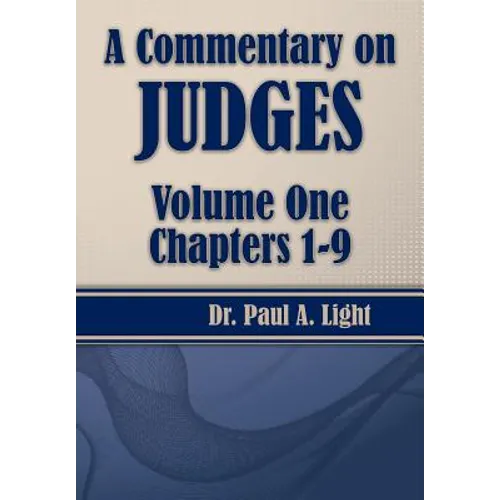 A Commentary on Judges, Volume One