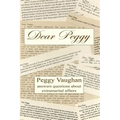 Dear Peggy: Peggy Vaughan answers questions about extramarital affairs