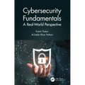 Cybersecurity Fundamentals: A Real-World Perspective