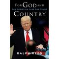 For God and Country: The Christian Case for Trump