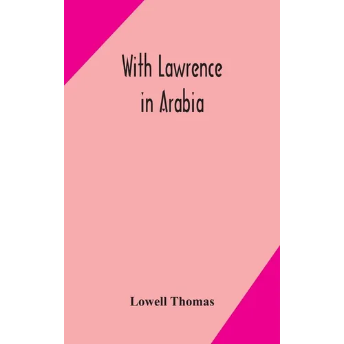 With Lawrence In Arabia