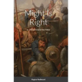 Might Is Right by Ragnar Redbeard: Survival of the Fittest
