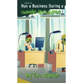 How to Run a Business During a Zombie Apocalypse