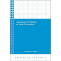 Abraham in the Works of John Chrysostom