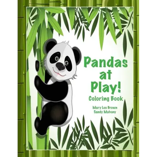 Pandas at Play! Coloring Book