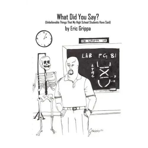 What Did You Say?