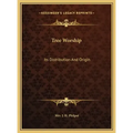 Tree Worship: Its Distribution and Origin