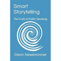 Smart Storytelling: The Craft of Public Speaking