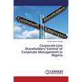 Corporate Law Shareholders' Control of Corporate Management in Nigeria