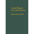 Love Theory in Later Hanbalite Islam