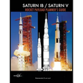 Saturn IB / Saturn V Rocket Payload Planner's Guide