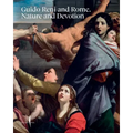 Guido Reni and Rome: Nature and Devotion