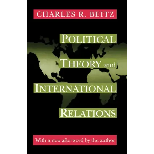 Political Theory and International Relations: Revised Edition