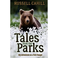 Tales from the Parks: My Adventures as a Park Ranger