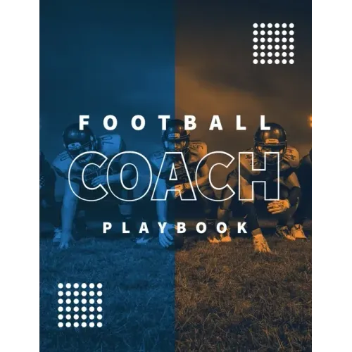 Football Coach Playbook: Undated Notebook, Record Statistics Sheets For 20 Games, Game Journal, Coaching & Training, Notes, 20 Blank American F