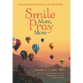 Smile More, Pray More: Moving from Rural Texas to See the World