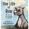 The Life of Roe