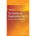 The Viability of Organizations Vol. 1: Decoding the DNA of Organizations