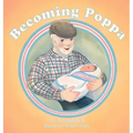 Becoming Poppa