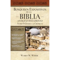 Bosquejos expositivos de la Biblia, Tomo I: Génesis - 2 Crónicas