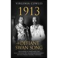 1913 The Defiant Swan Song