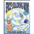 Space Coloring Book for Kids Ages 4 - 8: Fantastic Outer Space Coloring Pages For Kids 4 - 8 with Planets, Astronauts, Space Ships, Rockets And The So