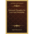 Emerson's Thoughts on Love and Friendship