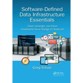 Software-Defined Data Infrastructure Essentials: Cloud, Converged, and Virtual Fundamental Server Storage I/O Tradecraft