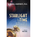 Starlight and Time: Solving the Puzzle of Distant Starlight in a Young Universe